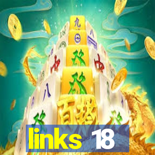 links 18